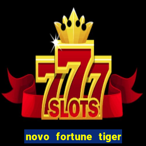 novo fortune tiger 2 demo